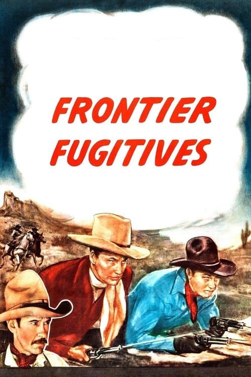 Frontier Fugitives poster