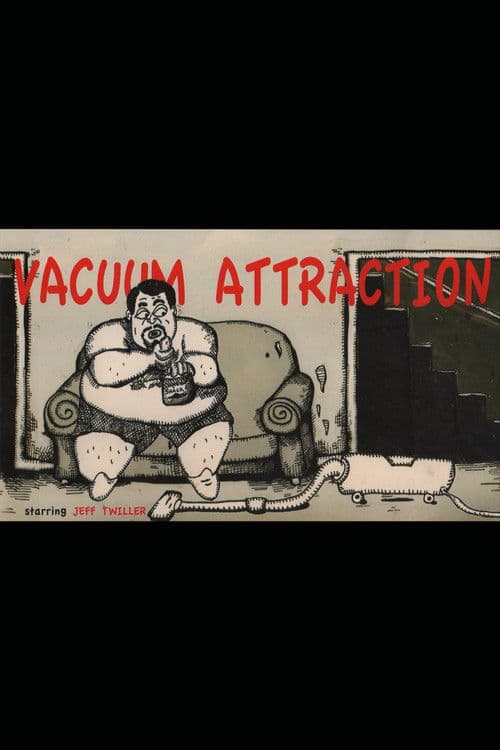 Vacuum Attraction poster