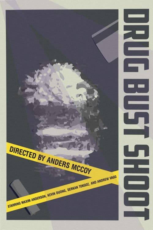 Drug Bust Shoot poster
