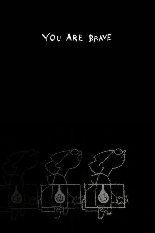 YOU ARE BRAVE poster