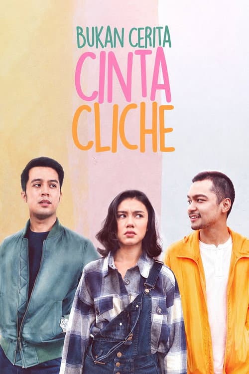 Bukan Cerita Cinta Cliche poster