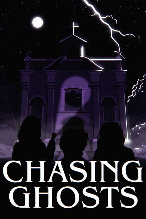 Chasing Ghosts poster
