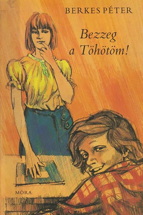 Bezzeg a Töhötöm poster