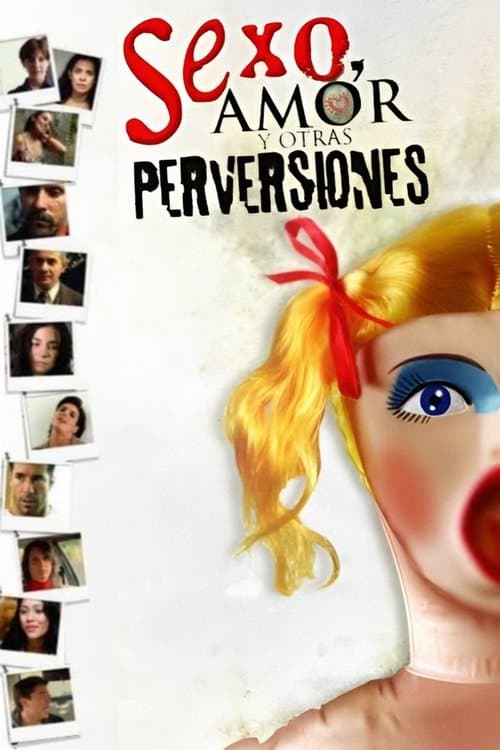Sex, Love, and Other Perversions poster