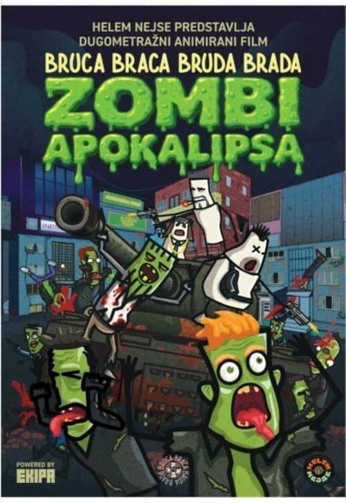 Bruca Braca Bruda Brada - Zombie Apocalypse poster