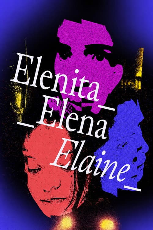 Elenita Elena Elaine poster