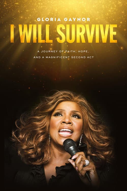Gloria Gaynor: I Will Survive poster