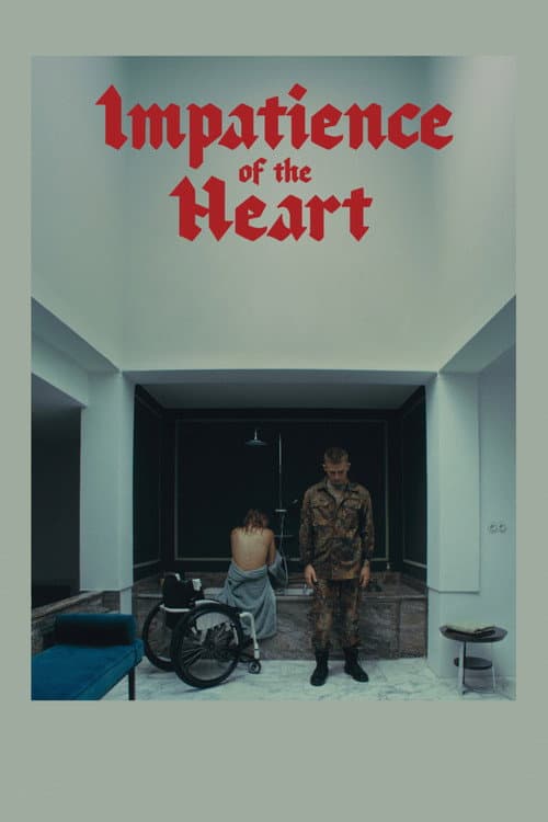 Impatience of the Heart poster