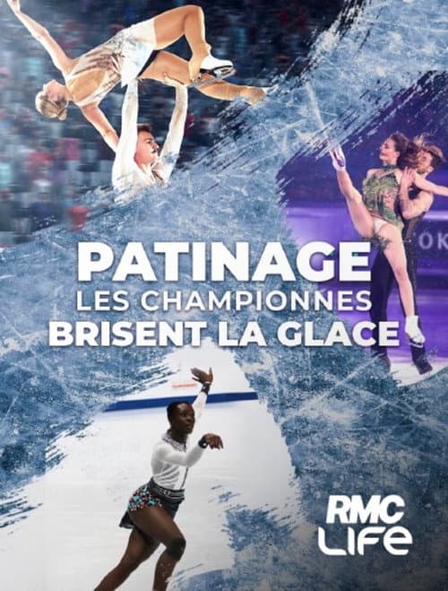Patinage : Les championnes brisent la glace poster