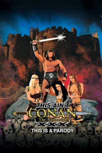 This Ain't Conan the Barbarian XXX poster