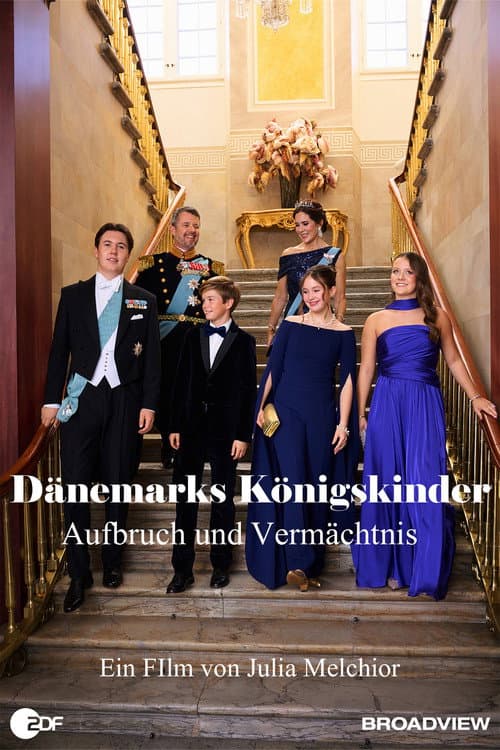 Dänemarks Königskinder - Aufbruch und Vermächtnis poster
