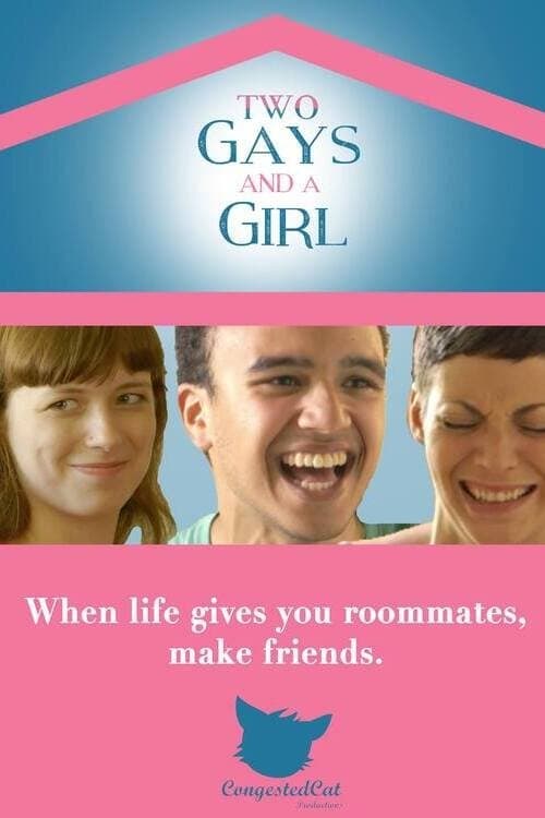 Two Gays and a Girl poster