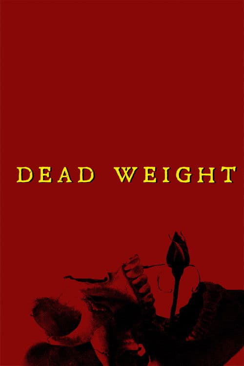 Dead Weight poster