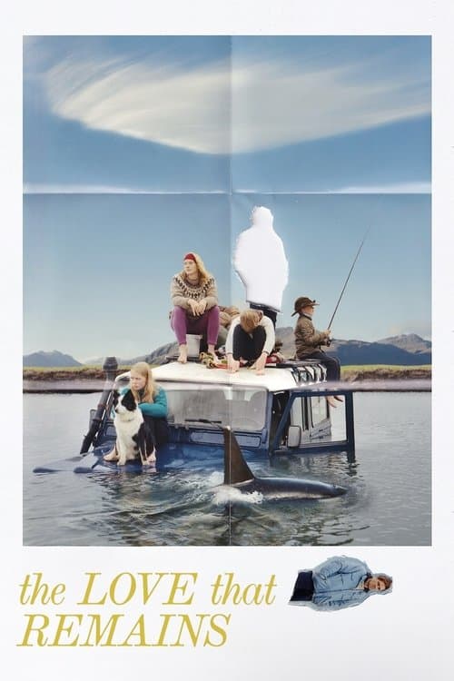 The Love That Remains poster