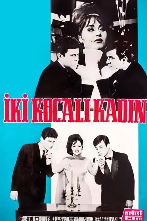 İki Kocalı Kadın poster
