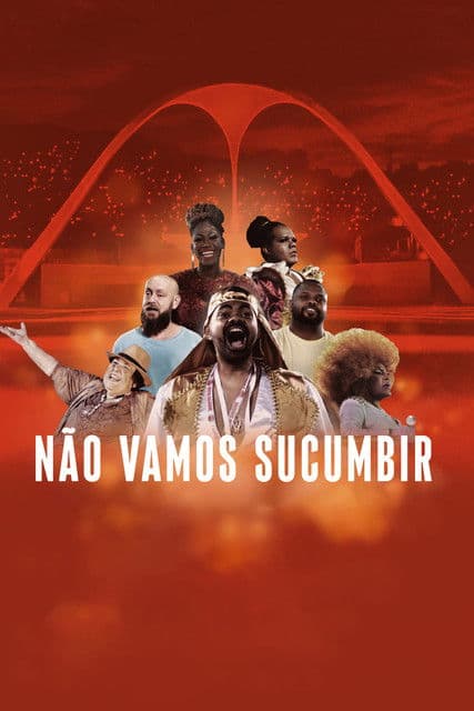 Não Vamos Sucumbir poster
