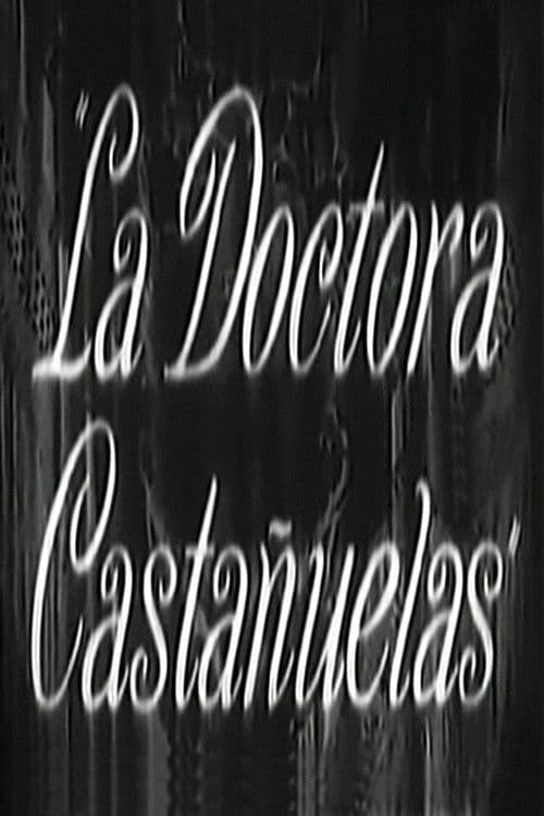 La doctora Castañuelas poster
