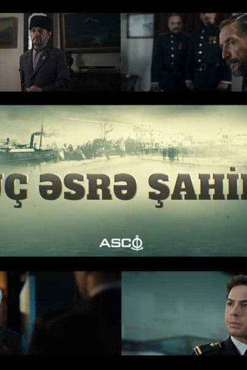 Üç Əsrə Şahid poster