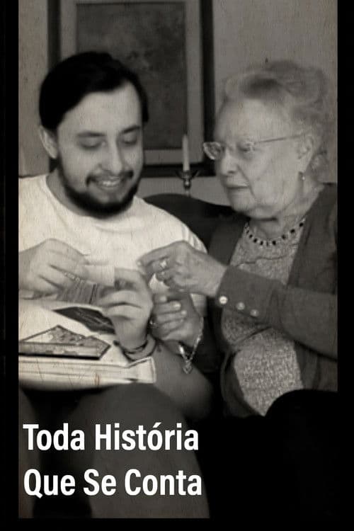 Toda História Que Se Conta poster