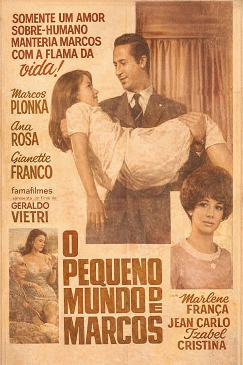 O Pequeno Mundo de Marcos poster
