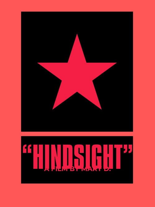"HINDSIGHT" poster