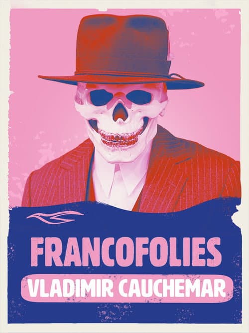 Vladimir Cauchemar aux Francofolies 2024 poster