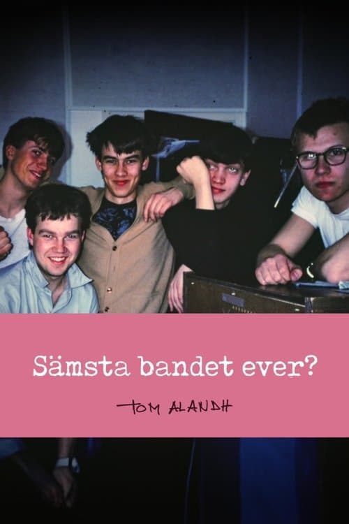 Sämsta bandet ever? poster