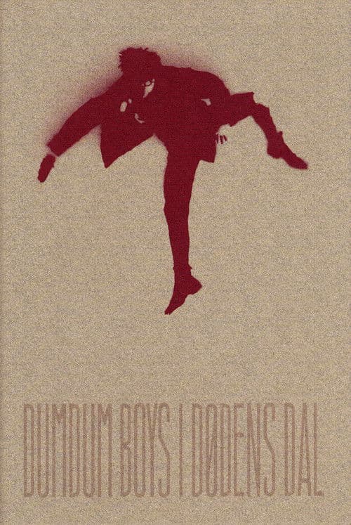 DumDum Boys: I Dødens Dal poster