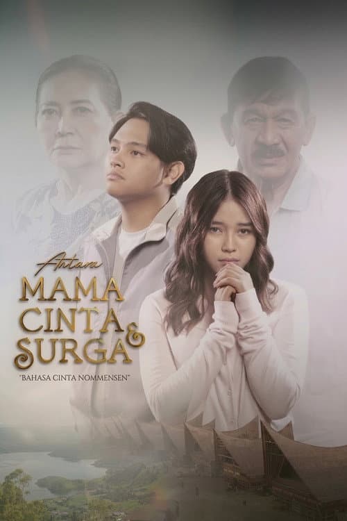 Antara Mama, Cinta dan Surga: Bahasa Cinta Nommensen poster
