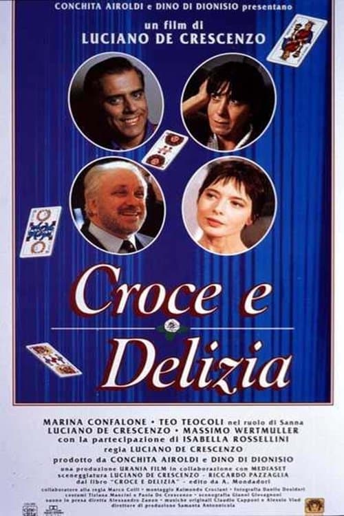 Croce e Delizia poster