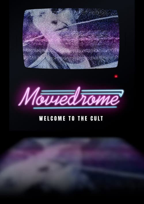 Moviedrome: Welcome to the Cult poster
