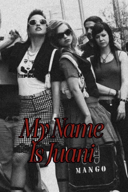 My Name Is Juani poster