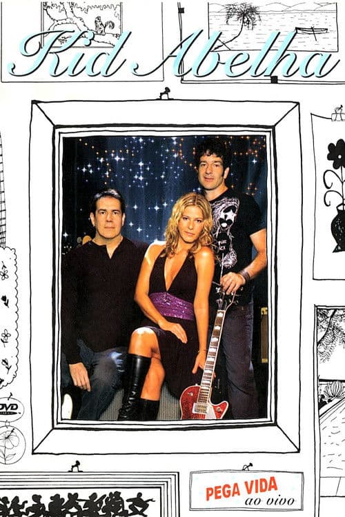 Kid Abelha – Pega Vida Ao Vivo poster
