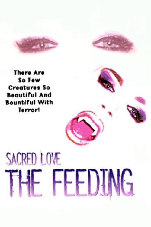 Sacred Love: The Feeding poster