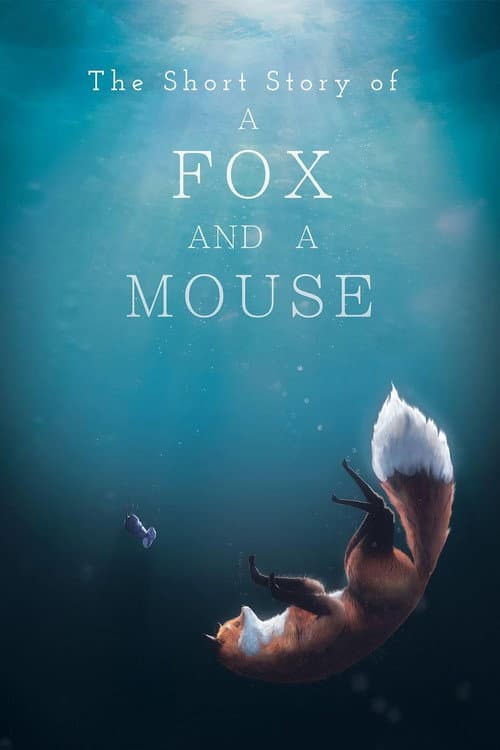 A Fox and a Mouse poster