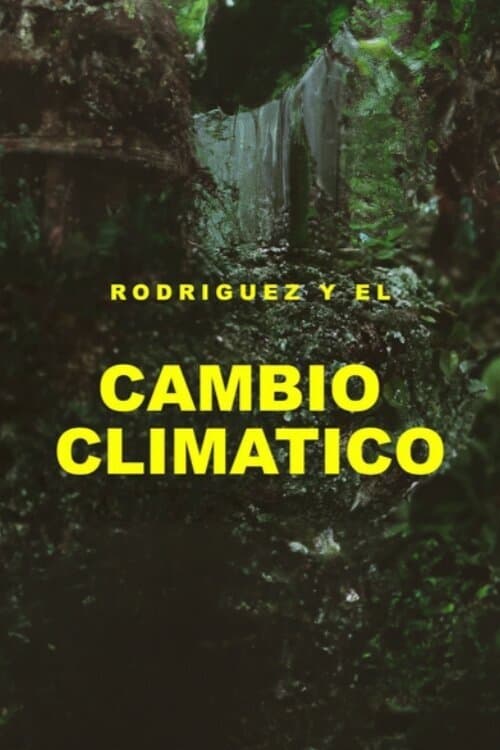 Rodríguez y el cambio climático poster