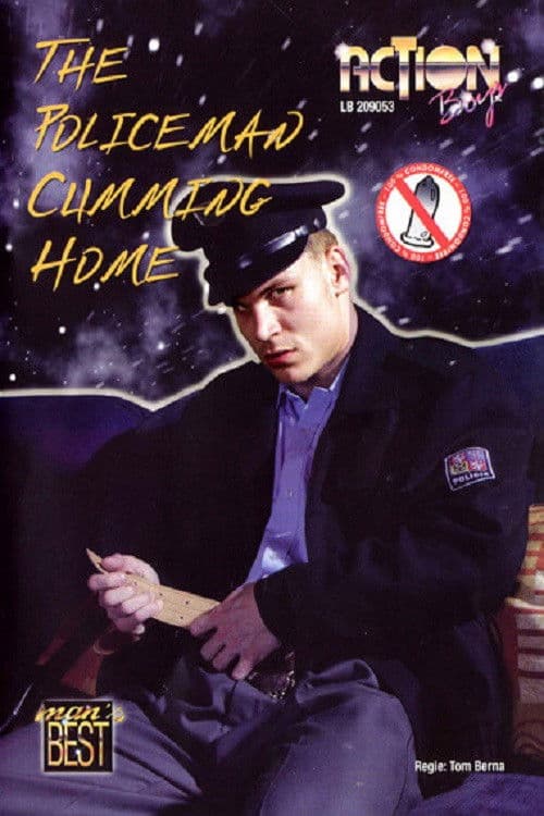 The Policeman Is Cumming Home poster