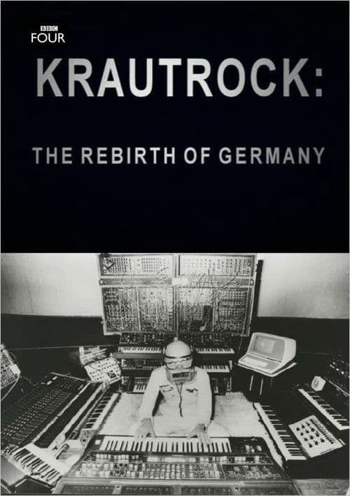 Krautrock: The Rebirth of Germany poster