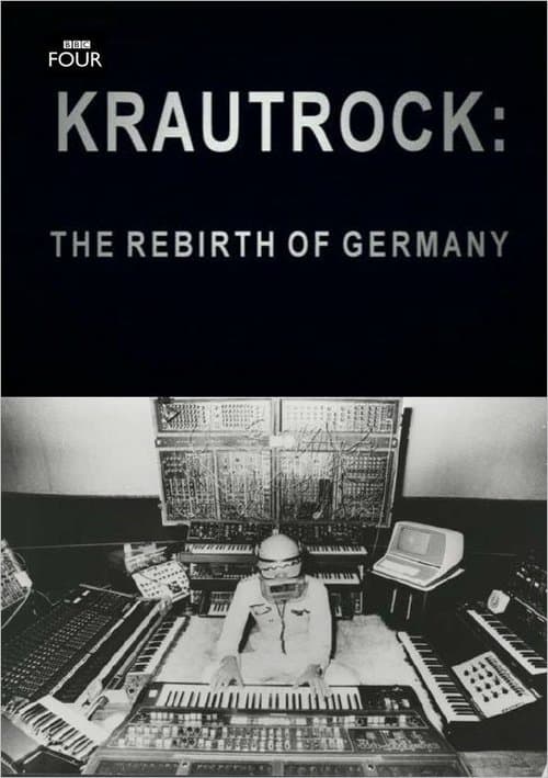 Krautrock: The Rebirth of Germany poster