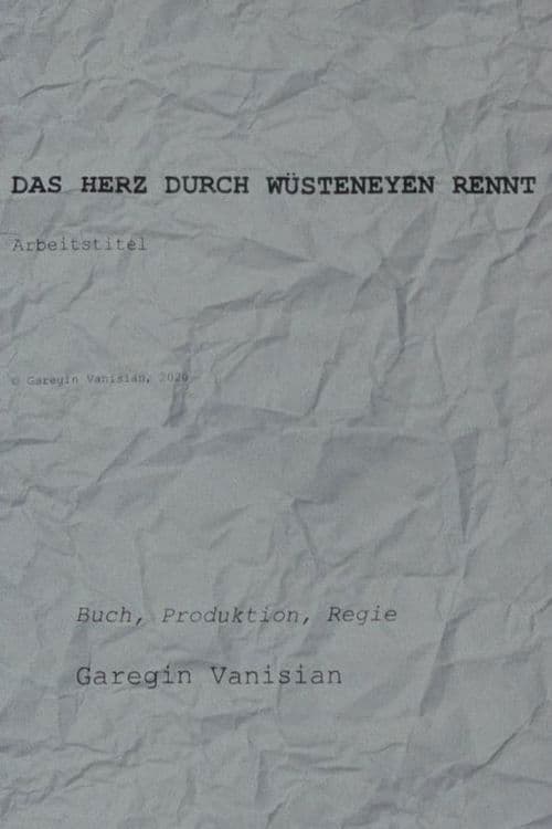 The Heart through Deserts Runs - Working Title poster