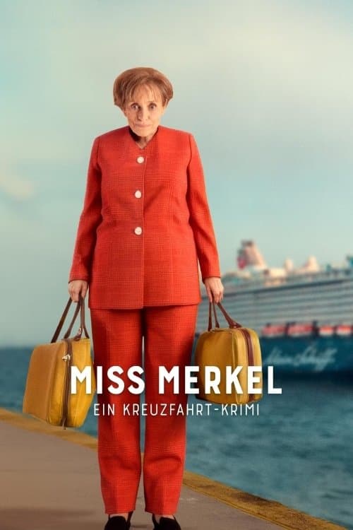 Miss Merkel - Ein Kreuzfahrt-Krimi poster