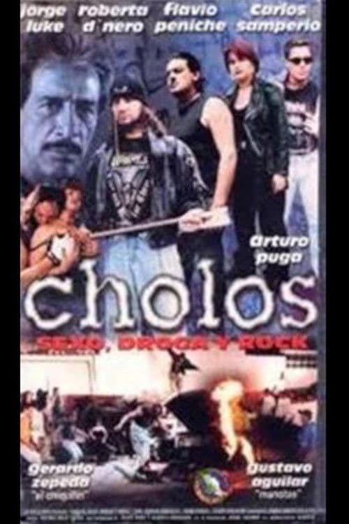 Cholos, sexo, droga y rock poster