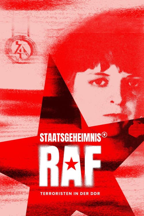 Staatsgeheimnis RAF – Terroristen in der DDR poster