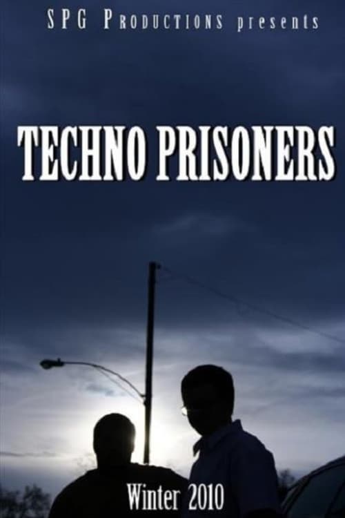 Techno Prisoners poster