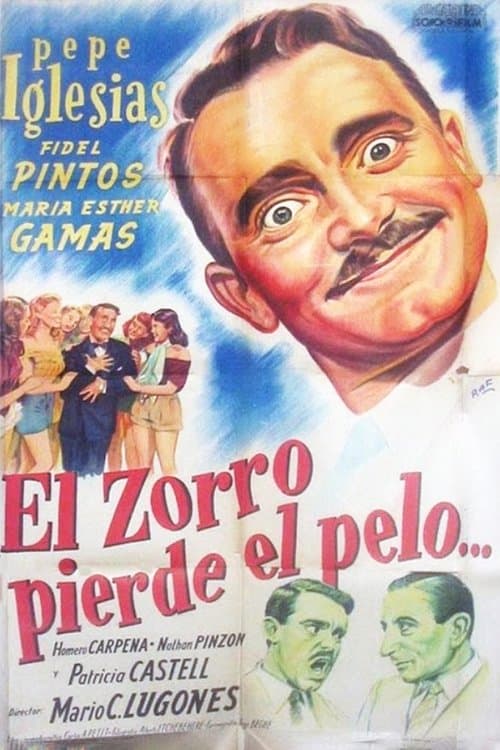 El zorro pierde el pelo poster