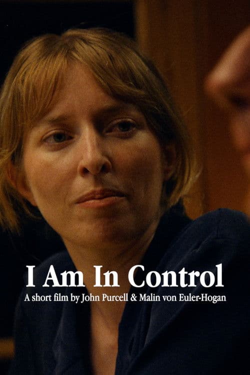 I Am In Control poster