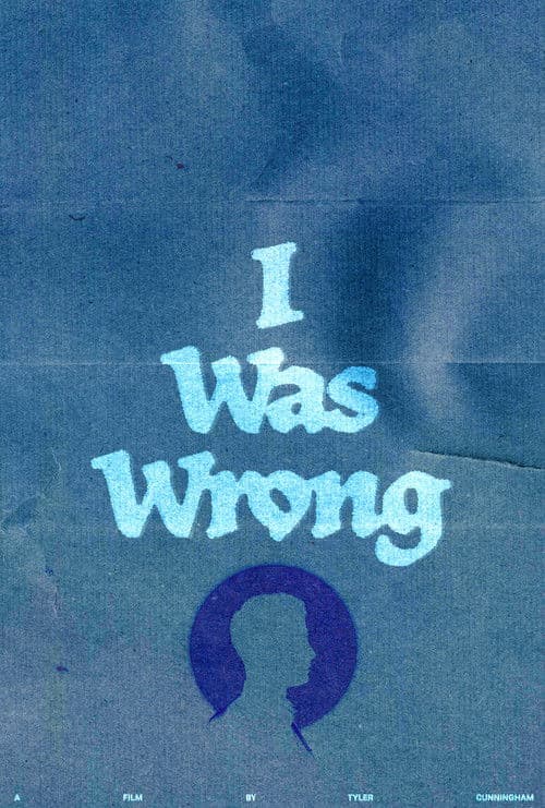 I Was Wrong poster