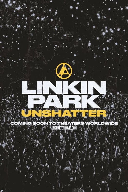 LINKIN PARK: UNSHATTER poster