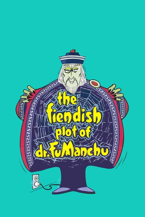 The Fiendish Plot of Dr. Fu Manchu poster