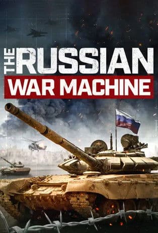 The Russian War Machine